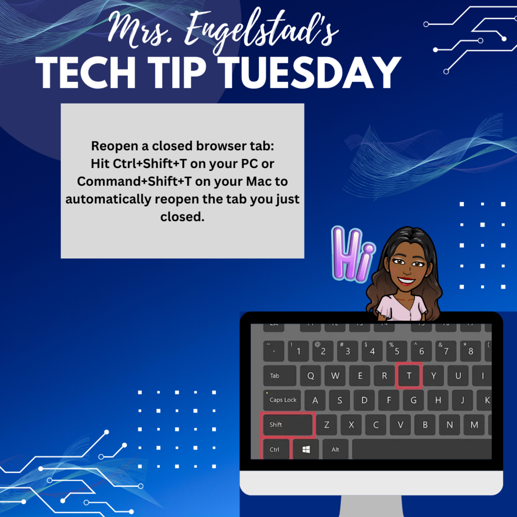 Mrs. Engelstad's Tech Tip Tuesday!