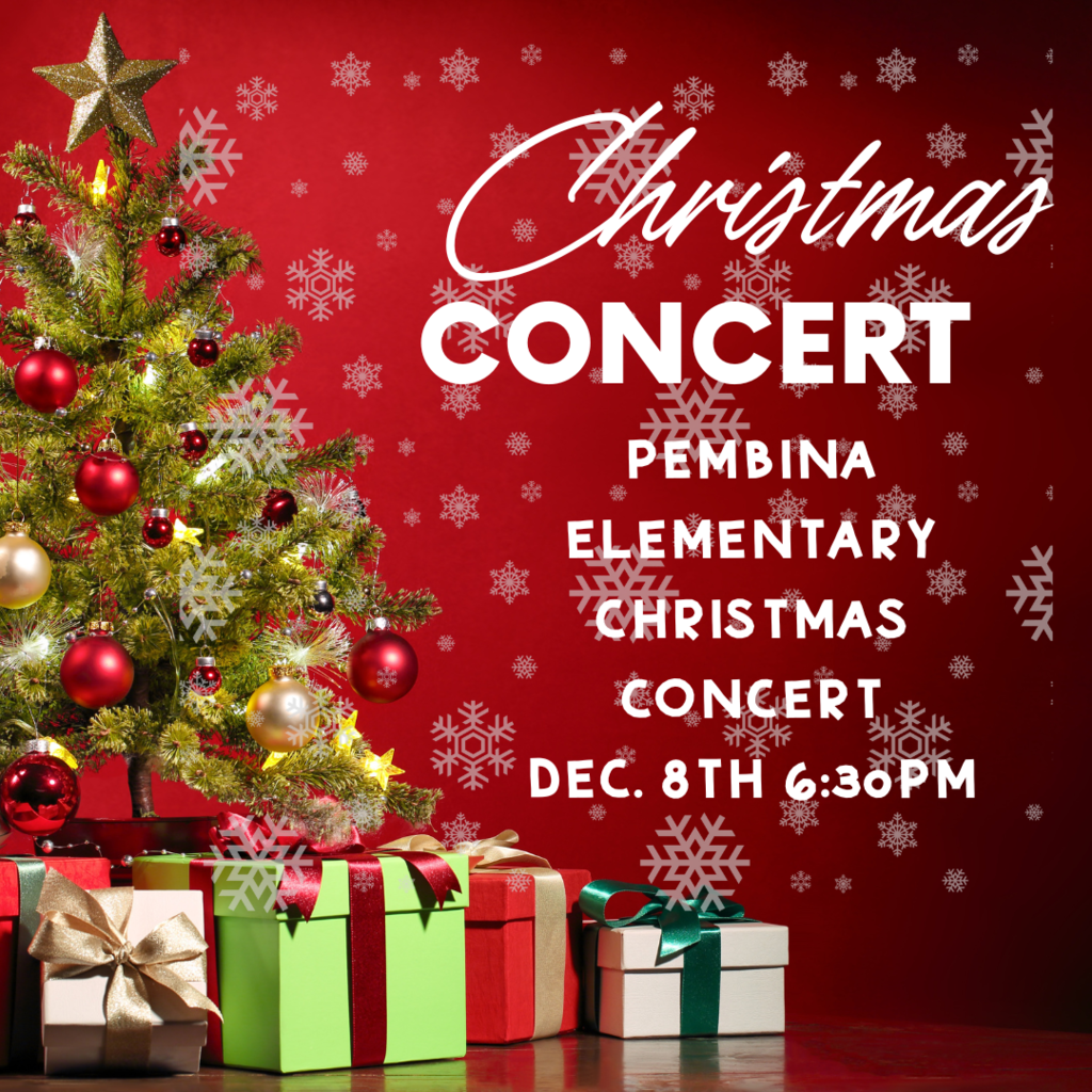 Reminder: Pembina Elementary concert tonight at 6:30pm!